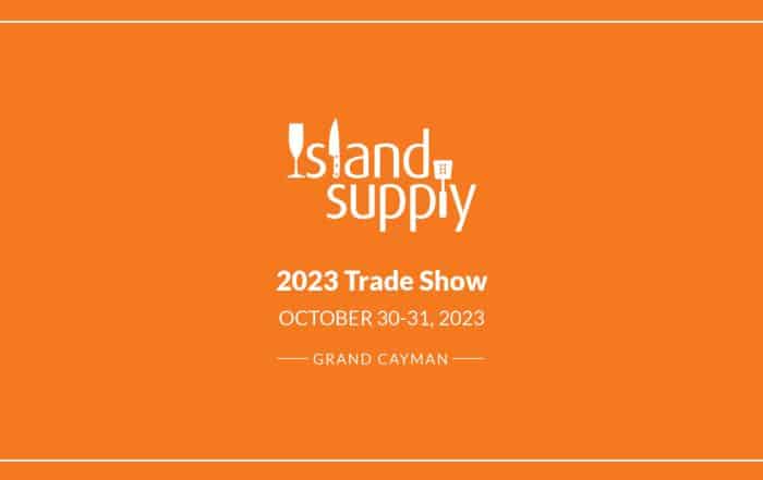 Island Supply Trade Show Cayman October 2023
